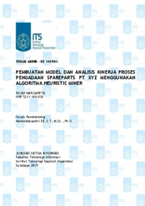 Pembuatan Model Dan Analisis Kinerja Proses Pengadaan Spareparts PT XYZ